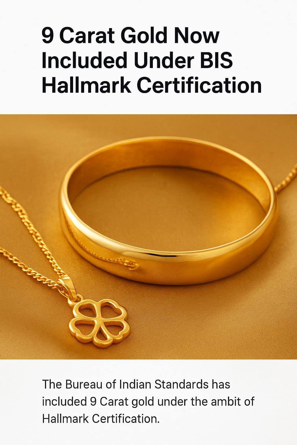 9 Carat Gold Now Included Under BIS Hallmark Certification
