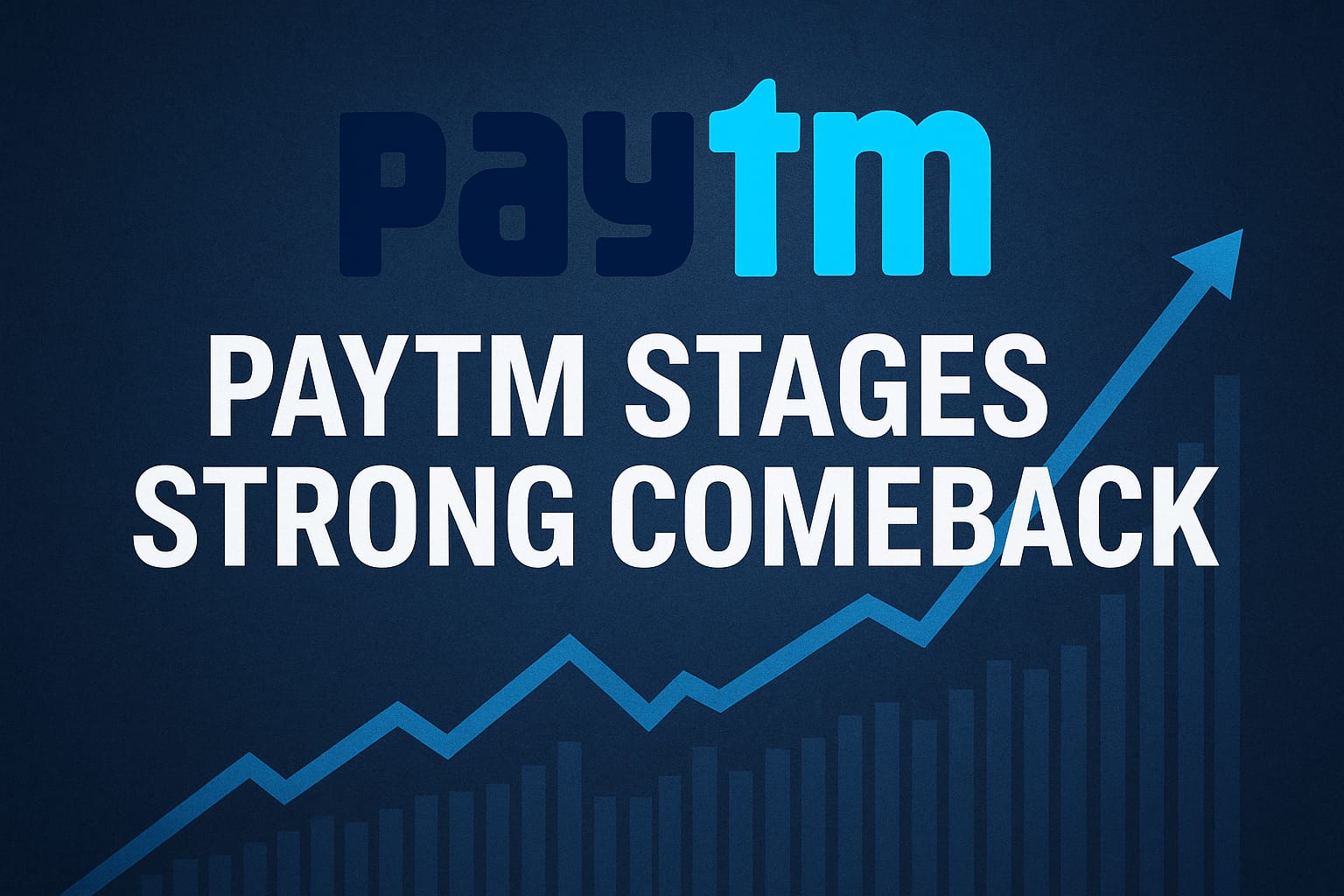 Paytm Stages Strong Comeback with Profit Turnaround and Growth Momentum