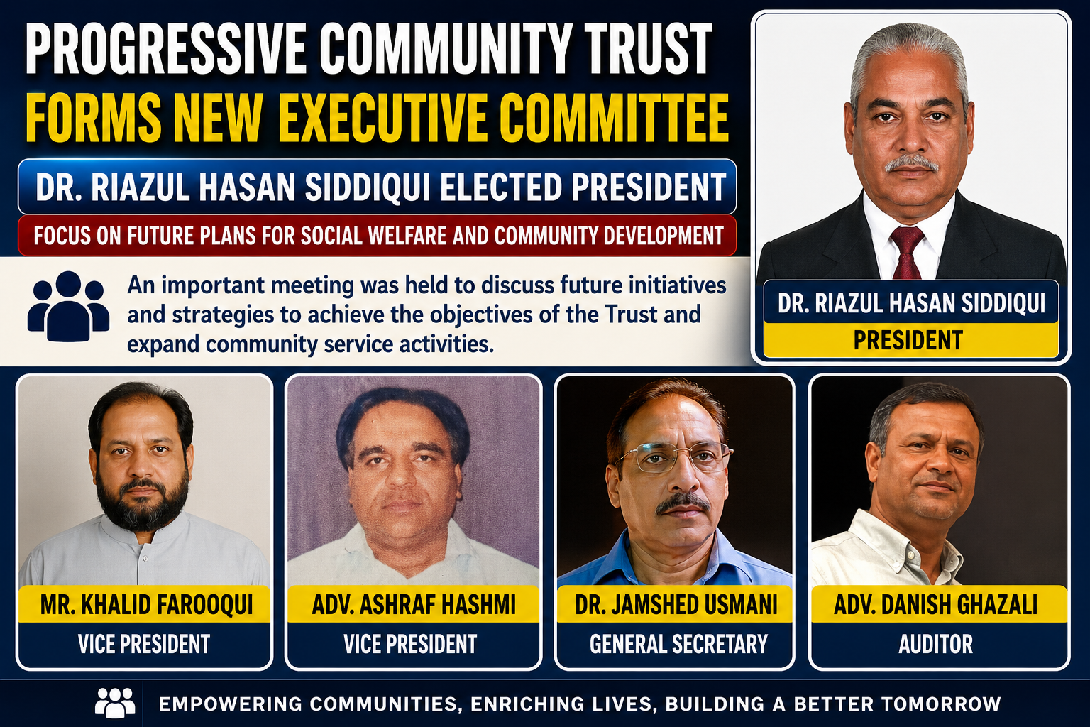 Progressive Community Trust Elects Dr. Riazul Hasan Siddiqui as Presiden