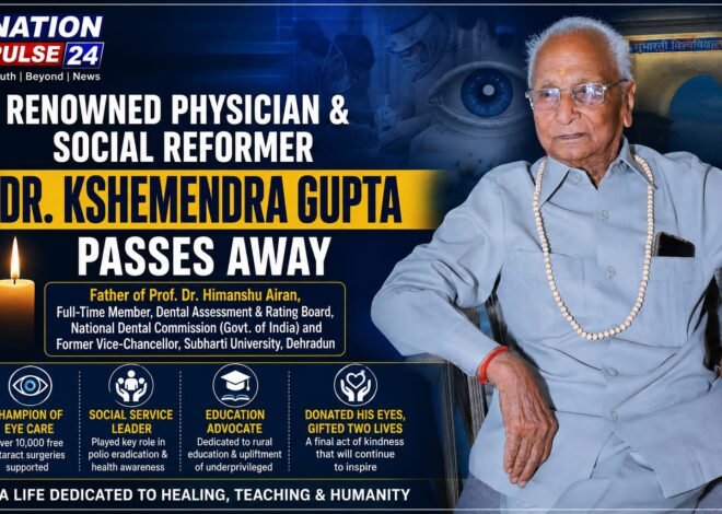 Renowned Physician and Social Reformer Dr. Kshemendra Gupta Passes Away, Leaves a Legacy of Service Through Eye Donation