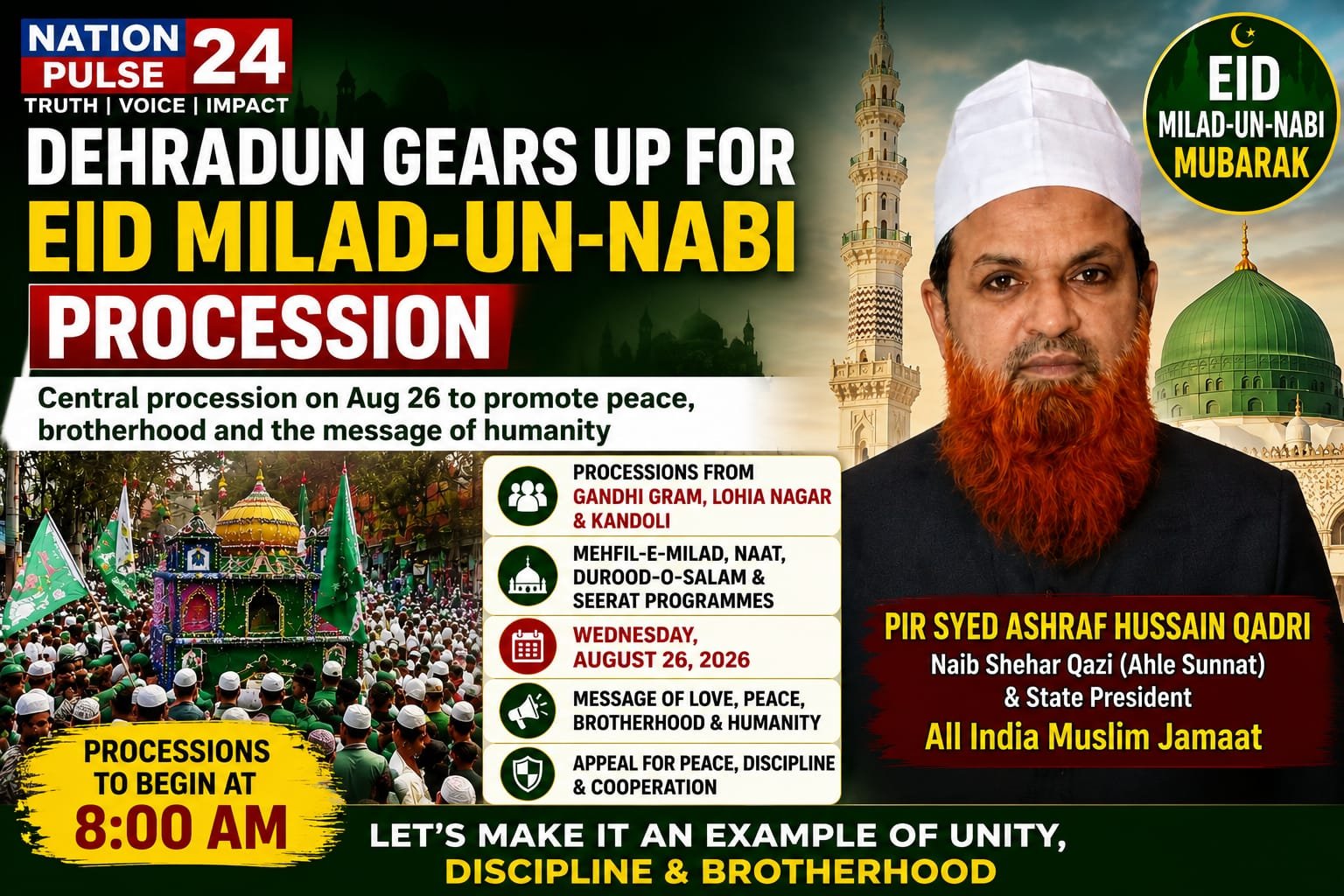 Dehradun Gears Up for Eid Milad-un-Nabi Procession  Central Procession to Be Held on August 26; Organisers Highlight Peace, Brotherhood and the Message of Humanity