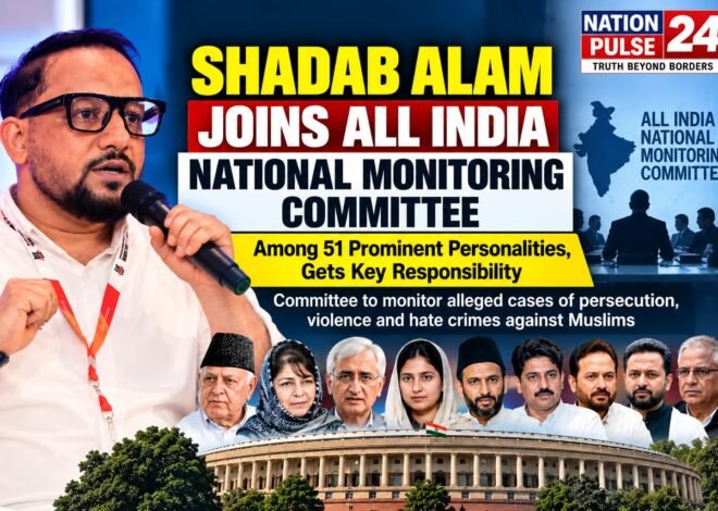 Shadab Alam Joins All India National Monitoring Committee