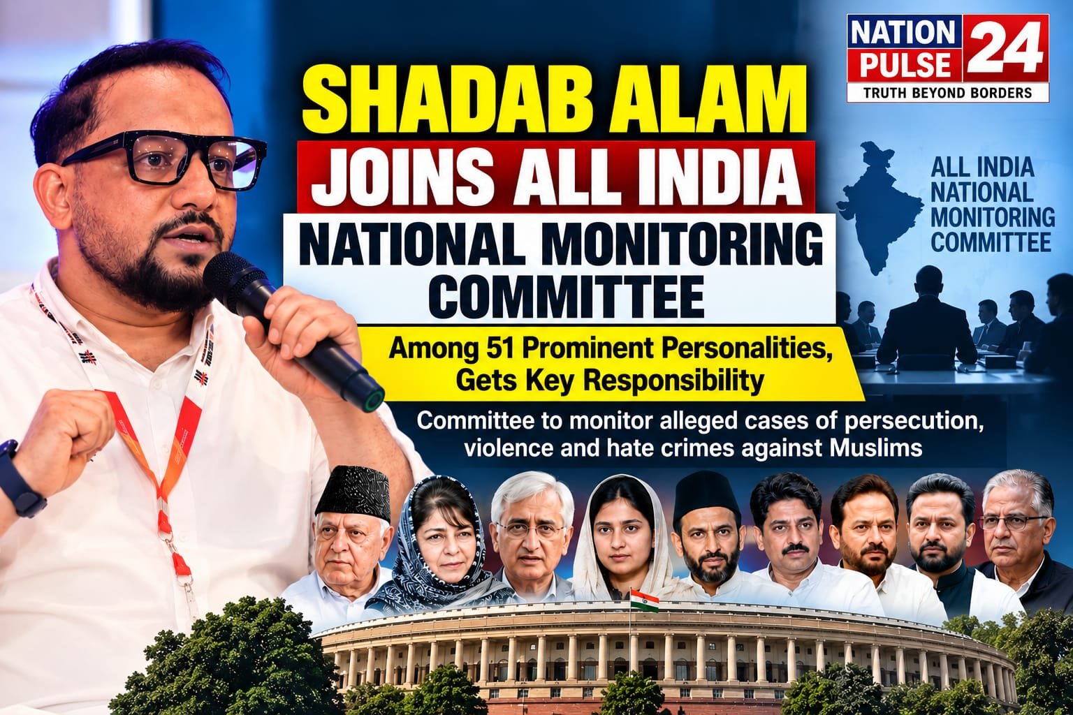 Shadab Alam Joins All India National Monitoring Committee